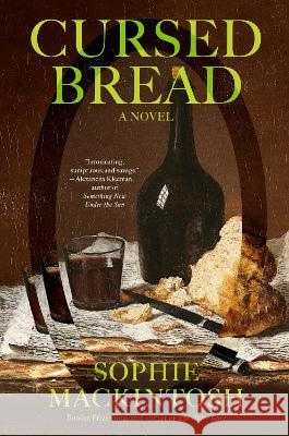 Cursed Bread Sophie Mackintosh 9780385548304