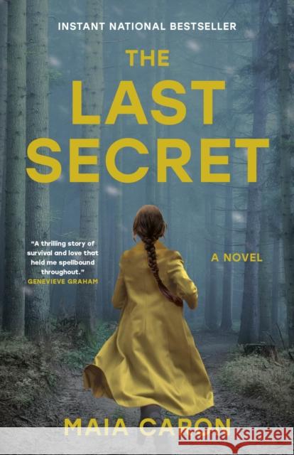 The Last Secret Maia Caron 9780385688840 Anchor Canada