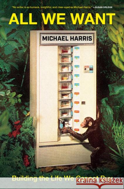 All We Want Michael Harris 9780385695206