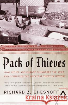 Pack of Thieves Richard Z. Chesnoff 9780385720649 Anchor Books