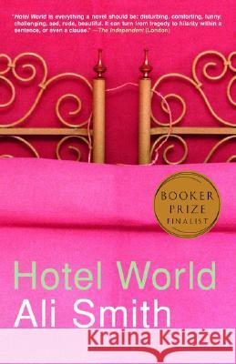 Hotel World Ali Smith 9780385722100 Anchor Books