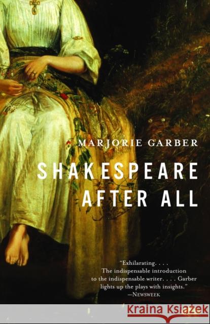 Shakespeare After All Marjorie Garber 9780385722148