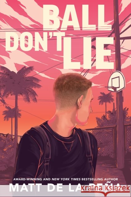 Ball Don't Lie Matt d 9780385734257 Delacorte Press Books for Young Readers