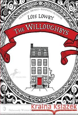 The Willoughbys Lois Lowry 9780385737760 Random House USA Inc