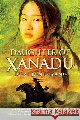 Daughter of Xanadu Dori Jone 9780385739245 Ember