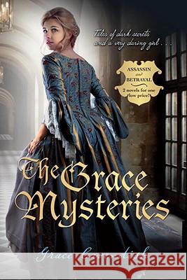 The Grace Mysteries: Assassin & Betrayal Grace Cavendish 9780385740050 Delacorte Press Books for Young Readers