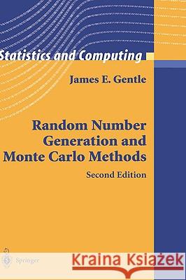 Random Number Generation and Monte Carlo Methods James E. Gentle 9780387001784 Springer