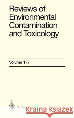Reviews of Environmental Contamination and Toxicology: Continuation of Residue Reviews Ware, George 9780387002149 Springer
