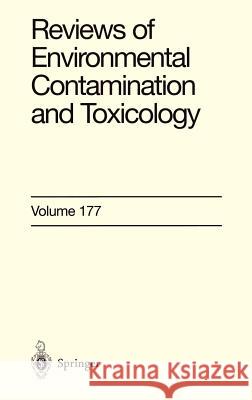 Reviews of Environmental Contamination and Toxicology: Continuation of Residue Reviews Ware, George 9780387002149