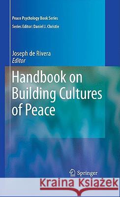 Handbook on Building Cultures of Peace Joseph D 9780387095745 Springer