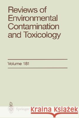 Reviews of Environmental Contamination and Toxicology: Continuation of Residue Reviews Ware, George 9780387205199 Springer