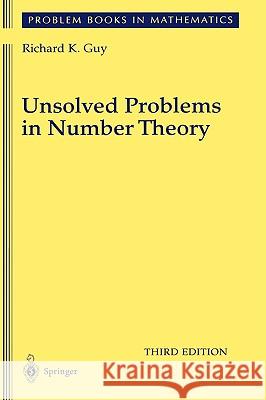 Unsolved Problems in Number Theory Richard K. Guy 9780387208602 Springer