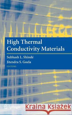 High Thermal Conductivity Materials Subhash L. Shinde Jitendra S. Goela 9780387220215 Springer