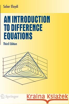 An Introduction to Difference Equations Saber Elaydi S. Elaydi 9780387230597