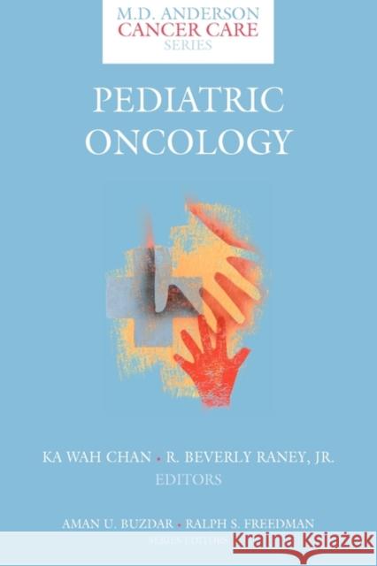 Pediatric Oncology Wah Chun Chan Richard B., Jr. Raney Kah Wah Chan 9780387244709