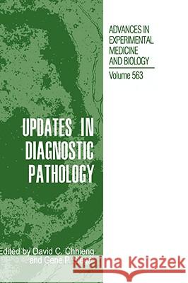 Updates in Diagnostic Pathology David C. Chhieng Gene P. Siegal 9780387253572 Springer