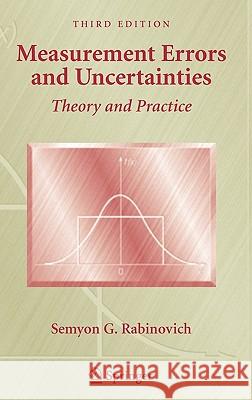 Measurement Errors and Uncertainties : Theory and Practice Semyon G. Rabinovich 9780387253589 Springer