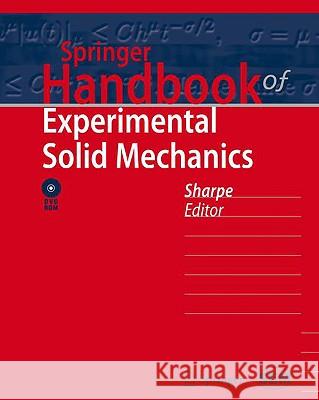 Springer Handbook of Experimental Solid Mechanics [With DVD ROM] Sharpe Jr, William N. 9780387268835