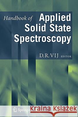 Handbook of Applied Solid State Spectroscopy D. R. Vij 9780387324975 Springer