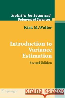 Introduction to Variance Estimation Kirk Wolter 9780387329178 Springer