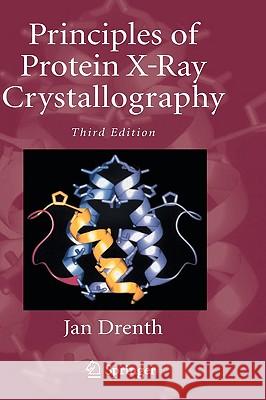 Principles of Protein X-Ray Crystallography Jan Drenth 9780387333342