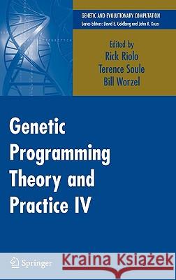 Genetic Programming Theory and Practice IV Rick Riolo Terence Soule Bill Worzel 9780387333755