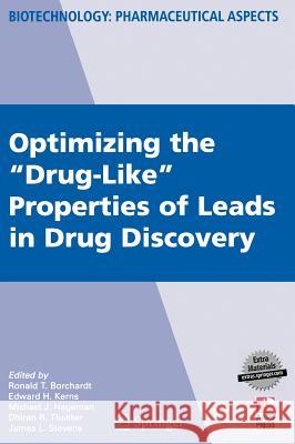 optimizing the drug-like properties of leads in drug discovery  Borchardt, Ronald 9780387340562