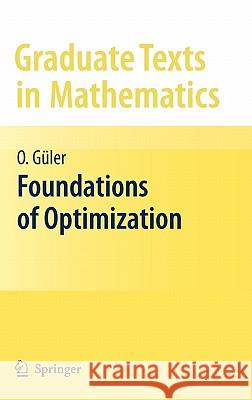 Foundations of Optimization Osman Guler 9780387344317 Springer