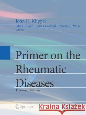 Primer on the Rheumatic Diseases John H Klippel 9780387356648 0