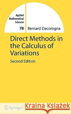 Direct Methods in the Calculus of Variations Bernard Dacorogna 9780387357799 Springer