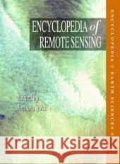 Encyclopedia of Remote Sensing Eni G. Njoku Tom G. Farr 9780387366982 Not Avail