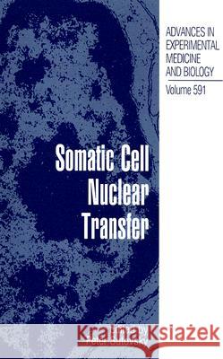 Somatic Cell Nuclear Transfer Peter Sutovsky 9780387377537 Springer Science+Business Media