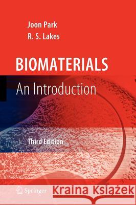Biomaterials: An Introduction Park, Joon 9780387378794