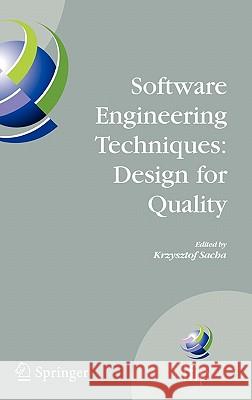 Software Engineering Techniques: Design for Quality Krzysztof Sacha 9780387393872