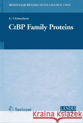 Ctbp Family Proteins G. Chinnadurai 9780387399713 Landes Bioscience