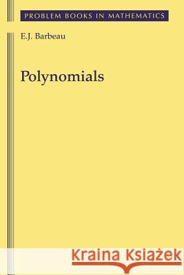 Polynomials Edward J Barbeau 9780387406275