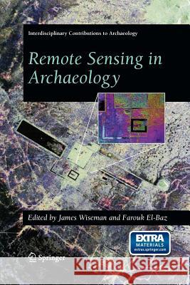 Remote Sensing in Archaeology [With CDROM] Wiseman, James R. 9780387446158
