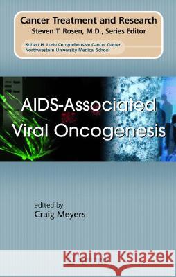 Aids-Associated Viral Oncogenesis Meyers, Craig 9780387468044 Springer