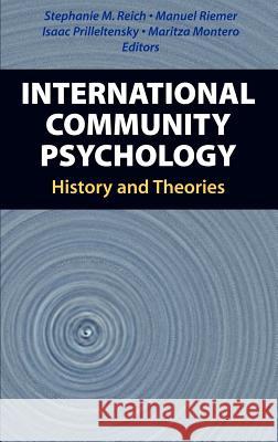 International Community Psychology: History and Theories Reich, Stephanie 9780387494999 Springer