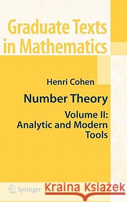 Number Theory, Volume 2: Analytic and Modern Tools Cohen, Henri 9780387498935 0