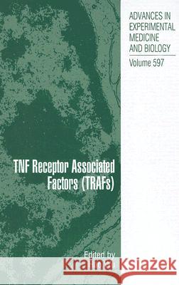 Tnf Receptor Associated Factors (Trafs) Wu, Hao 9780387706290 Springer