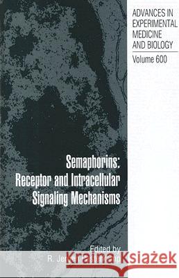 Semaphorins: Receptor and Intracellular Signaling Mechanisms Pasterkamp, Gerard 9780387709550 Springer