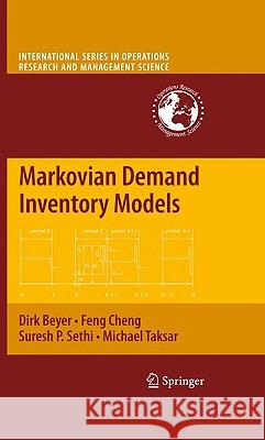 Markovian Demand Inventory Models Suresh P. Sethi 9780387716039 