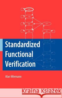 Standardized Functional Verification Alan Wiemann 9780387717326 Springer