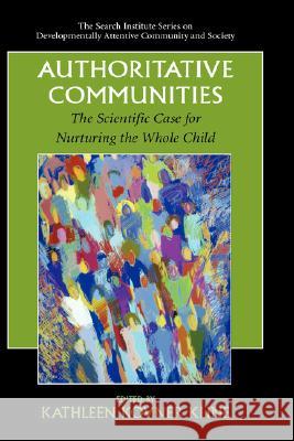 Authoritative Communities: The Scientific Case for Nurturing the Whole Child Kovner Kline, Kathleen 9780387727202