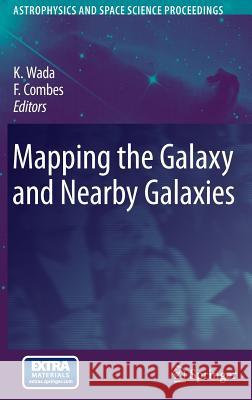 mapping the galaxy and nearby galaxies  Wada, Keiichi 9780387727677 Not Avail