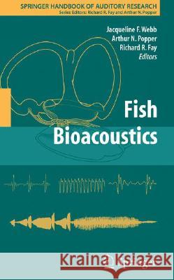Fish Bioacoustics Richard R. Fay Arthur N. Popper 9780387730288 Springer