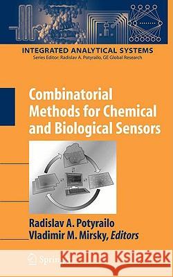 Combinatorial Methods for Chemical and Biological Sensors Vladimir M. Mirsky 9780387737126