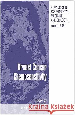 Breast Cancer Chemosensitivity  9780387740379 SPRINGER-VERLAG NEW YORK INC.