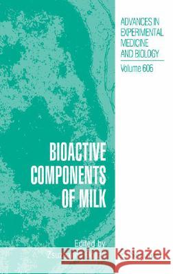 Bioactive Components of Milk  9780387740867 Springer